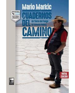 CUADERNOS DEL CAMINO DE TIERRA DEL FUEGO AL COMETA HALLEY 2DA EDICION