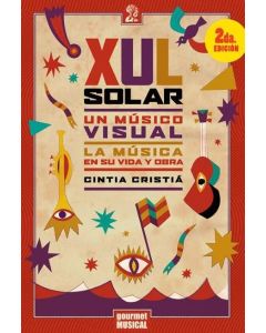 XUL SOLAR UN MUSICO VISUAL