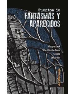 CUENTOS DE FANTASMAS Y APARECIDOS