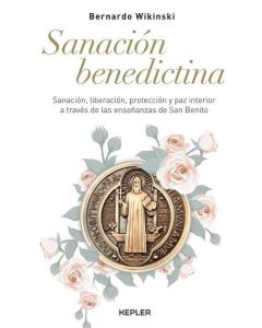 SANACION BENEDICTINA