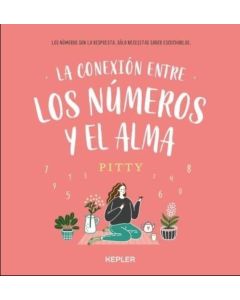 CONEXION ENTRE LOS NUMEROS Y EL ALMA, LA