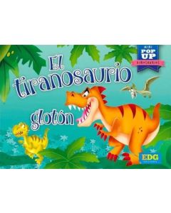 TIRANOSAURIO GLOTON, EL POP UP