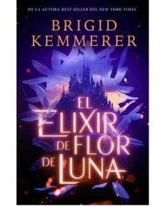 ELIXIR DE FLOR DE LUNA, EL LIBRO 1