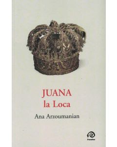 JUANA LA LOCA JEANNE LA FOLLE ESPAÑOL/FRANCES