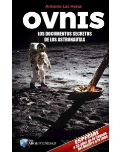 OVNIS LOS DOCUMENTOS SECRETOS DE LOS ASTRONAUTAS