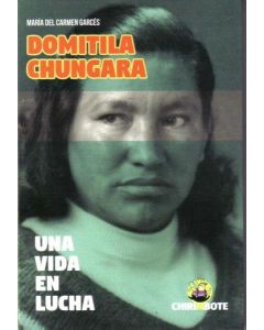 DOMITILA CHUNGARA, UNA VIDA EN LUCHA