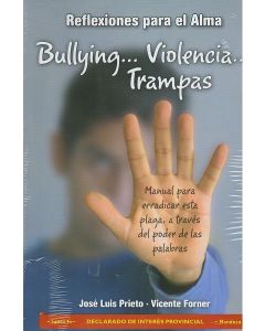 BULLYING VIOLENCIA TRAMPAS