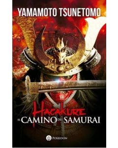 HAGAKURE EL CAMINO DEL SAMURAI