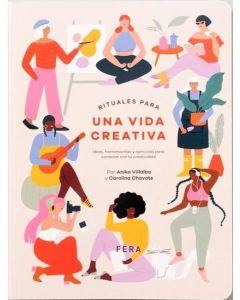 RITUALES PARA UNA VIDA CREATIVA