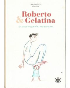 ROBERTO Y GELATINA