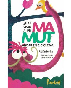 HAS VISTO A UN MAMUT ANDAR EN BICICLETA