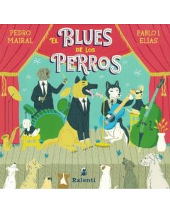 BLUES DE LOS PERROS, EL