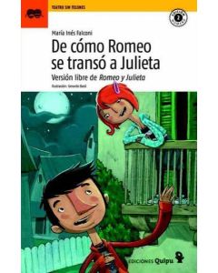 DE COMO ROMEO SE TRANSO A JULIETA