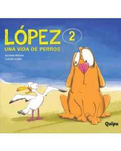 LOPEZ 2 UNA VIDA DE PERROS TAPA DURA