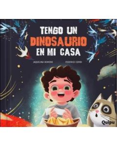 TENGO UN DINOSAURIO EN MI CASA