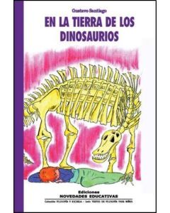 EN LA TIERRA DE LOS DINOSAURIOS