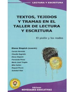 TEXTOS TEJIDOS Y TRAMAS EN EL TALLER DE LECTURA Y ESCRITURA