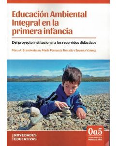 EDUCACION AMBIENTAL INTEGRAL EN LA PRIMERA INFANCIA