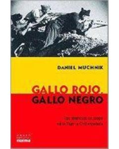 GALLO ROJO. GALLO NEGRO