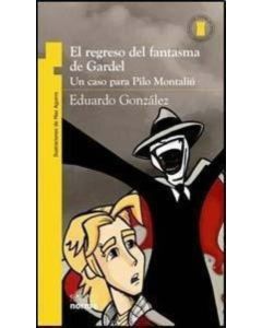 REGRESO DEL FANTASMA DE GARDEL, EL. UN CASO PARA PILO MONTALIU