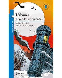 URBANAS, LEYENDAS DE CIUDADES