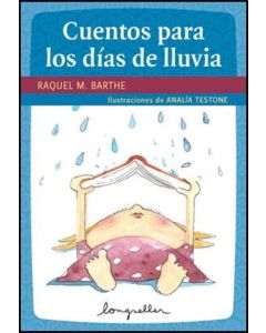 CUENTOS PARA LOS DIAS DE LLUVIA