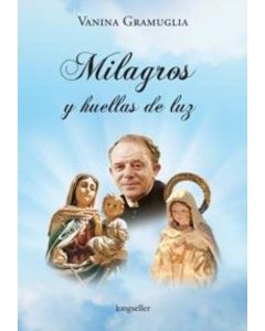 MILAGROS Y HUELLAS DE LUZ