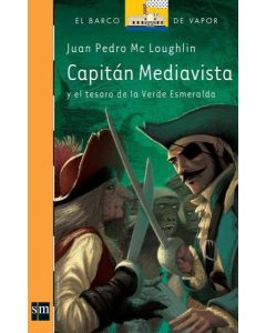 CAPITÁN MEDIAVISTA Y EL TESORO DE LA VERDE ESMERALDA