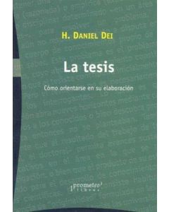 TESIS, LA. COMO ORIENTARSE EN SU ELABORACION