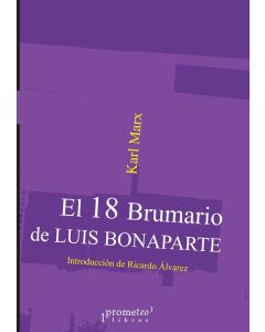 18 BRUMARIO DE LUIS BONAPARTE, EL