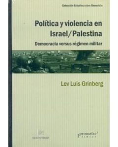 POLITICA Y VIOLENCIA EN ISRAEL PALESTINA