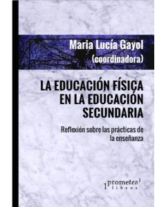 EDUCACION FISICA EN LA EDUCACION SECUNDARIA, LA