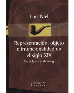 REPRESENTACION OBJETO E INTENCIONALIDAD EN EL SIGLO XIX