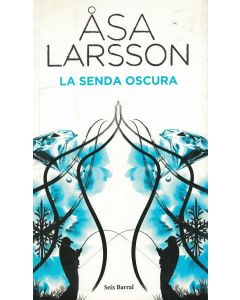 SENDA OSCURA, LA