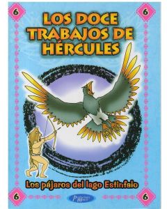 DOCE TRABAJOS DE HERCULES. LOS PAJAROS DEL LAGO ESTINFALO