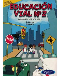 EDUCACION VIAL Nø 2