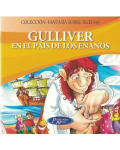 GULLIVER EN EL PAIS DE LOS ENANOS