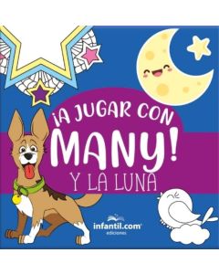 A JUGAR CON MANY Y LA LUNA