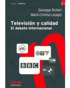 TELEVISION Y CALIDAD EL DEBATE INTERNACIONAL