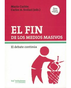 FIN DE LOS MEDIOS MASIVOS, EL