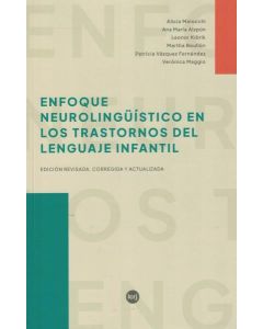 ENFOQUE NEUROLINGUISTICO EN LOS TRASTORNOS DEL LENGUAJE INFANTIL