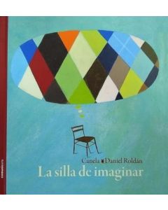 SILLA DE IMAGINAR, LA TAPA DURA