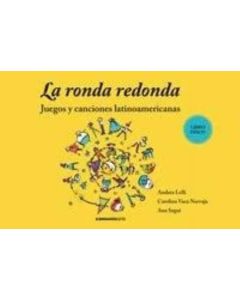 RONDA REDONDA, LA JUEGOS Y CANCIONES LATINOAMERICANAS