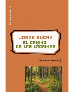 CAMINO DE LAS LAGRIMAS, EL