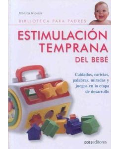 ESTIMULACION TEMPRANA DEL BEBE