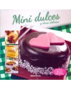 MINI DULCES Y OTRAS DELICIAS