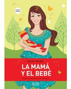 GUIA PARA LA MAMA Y EL BEBE