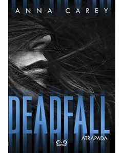 DEADFALL ATRAPADA