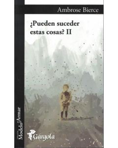 PUEDEN SUCEDER ESTAS COSAS II