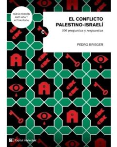 CONFLICTO PALESTINO ISRAELI 100 PREGUNTAS Y RESPUESTAS, EL